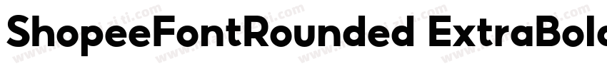 ShopeeFontRounded ExtraBold字体转换